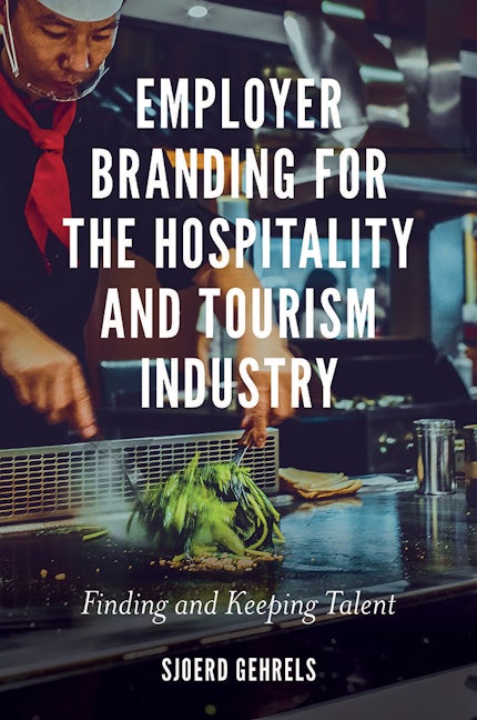 Book cover image for Employer Branding for the Hospitality and Tourism Industry ISBN: 9781789730722
